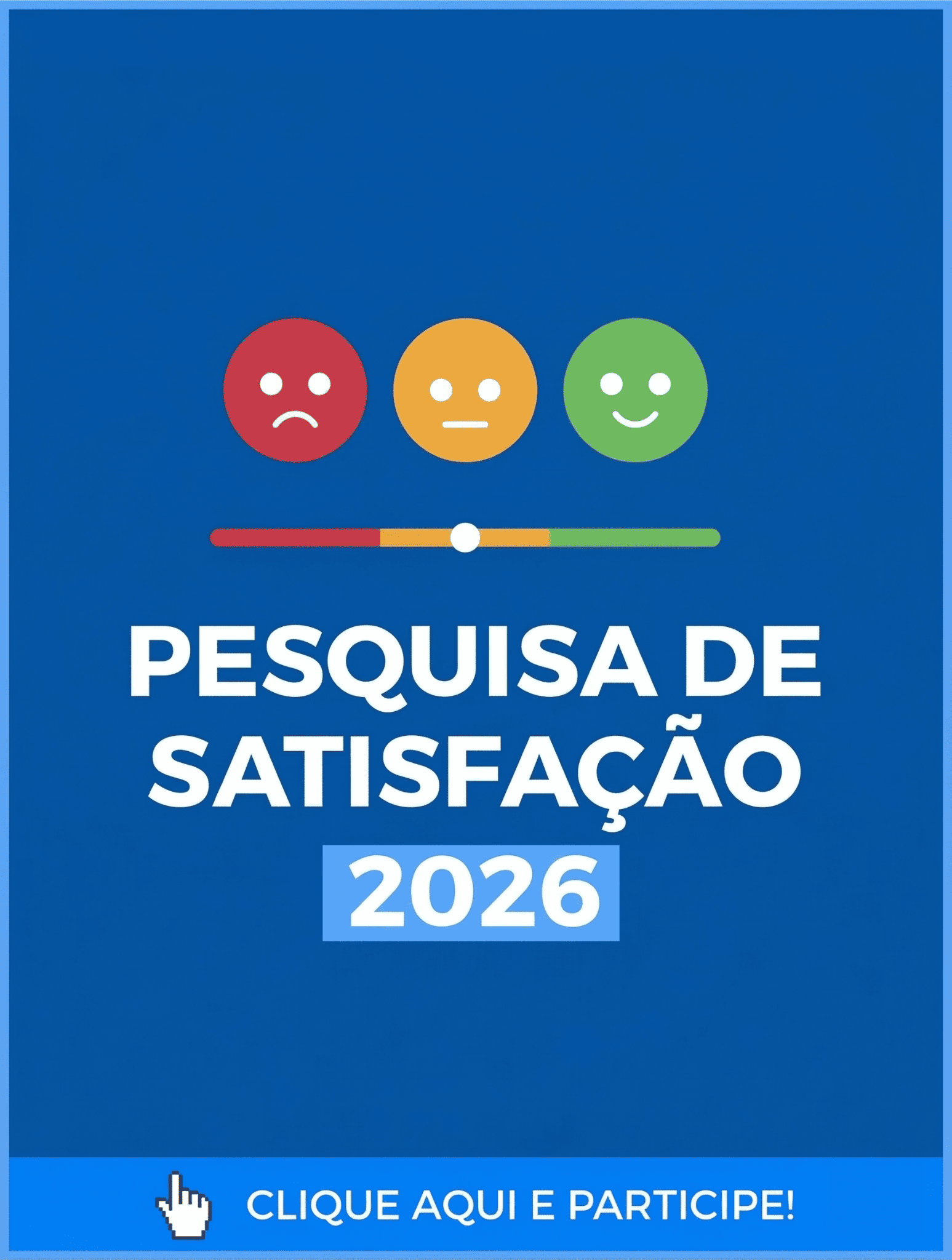 Pesquisa de Satisfação de 2026!